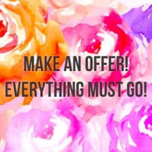 EVERYTHING MUST GO SALE!!